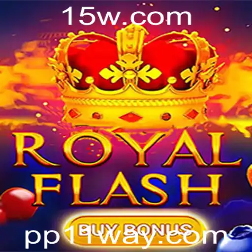 PP11 - Descubra a Emoção do Jogo RoyalFlashBuyBonus em 2023